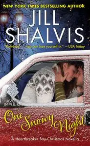 «Unti Shalvis Novella #1 One Snowy Night» by Jill Shalvis