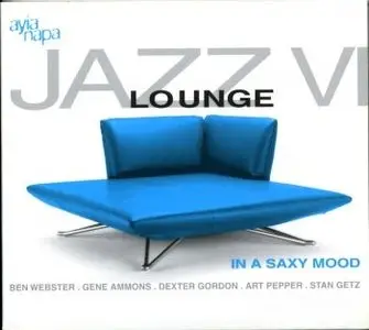 VA - Jazz Lounge Vol.6 - In A Saxy Mood (2003)