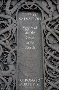 Tree of Salvation: Yggdrasil and the Cross in the North