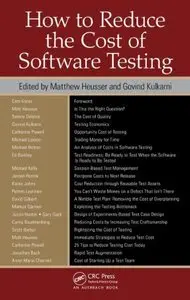 How to Reduce the Cost of Software Testing (repost)