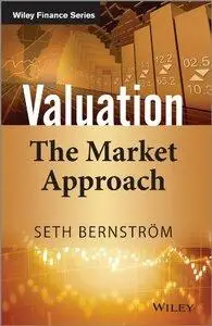 Valuation: The Market Approach (Repost)