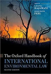 The Oxford Handbook of International Environmental Law, 2nd edition