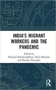 India's Migrant Workers and the Pandemic
