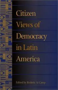 Citizen Views of Democracy in Latin America (Pitt Latin American Series)