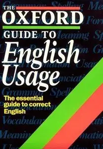 The Oxford Guide to English Usage