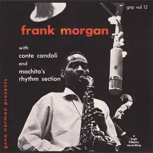 Frank Morgan - Gene Norman Presents Frank Morgan (1955) {Fresh Sound Records ‎FSR-CD71 rel 1989}