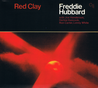 Freddie Hubbard - Red Clay (1970) (Remastered 2010)