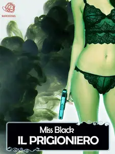 Miss Black – Il prigioniero