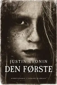 «Den første» by Justin Cronin