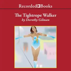 «The Tightrope Walker» by Dorothy Gilman