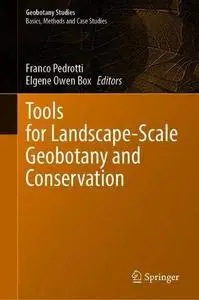 Tools for Landscape-Scale Geobotany and Conservation