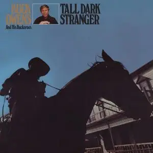 Buck Owens and His Buckaroos - Tall Dark Stranger (1969/2021) [Official Digital Download 24/192]