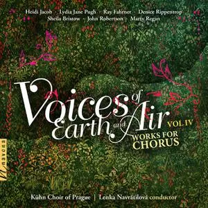 Kühn Choir of Prague - Voices of Earth and Air, Vol. 4 (2022) [Official Digital Download 24/96]