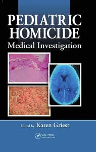 Pediatric Homicide: Medical Investigation (repost)