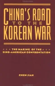 China's Road to the Korean War 