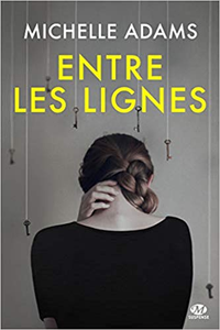 Entre les lignes - Michelle Adams