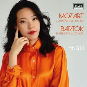 Ying Li - Mozart: Sonatas K. 281 & K. 333 - Bartók: Suite Op. 14 & Sonata (2022)