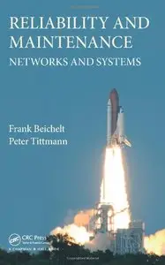 Reliability and Maintenance: Networks and Systems (repost)