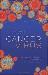 Cancer Virus: The discovery of the Epstein-Barr Virus