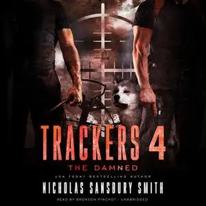 «Trackers 4: The Damned» by Nicholas Sansbury Smith