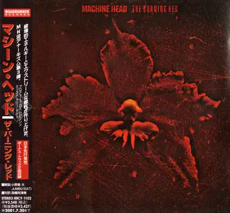Machine Head - The Burning Red (1999) (Japanese RRCY-1102)