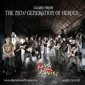 The Rock House Method - Learn from The New Generations Of Heroes [repost]