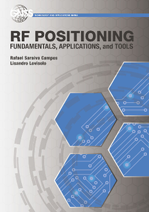 RF Positioning : Fundamentals, Applications, and Tools