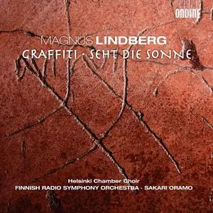 Magnus Lindberg - GRAFFITI, Seht die Sonne (2010)