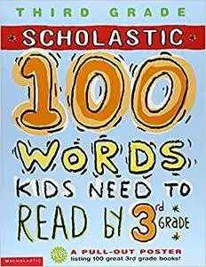 100 Words Kids Need to Read by 3rd Grade