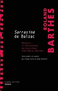 Sarrasine de Balzac. Séminaires à l'École pratique des hautes études (1967-1968 et 1968-1969)