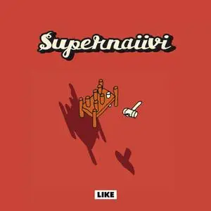 «Supernaiivi» by Erlend Loe