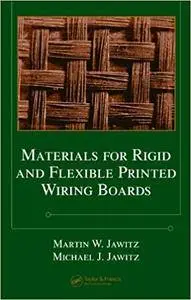 Materials for Rigid and Flexible Printed Wiring Boards (Repost)