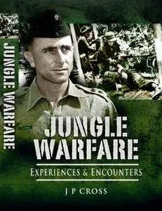 Jungle warfare : experiences and encounters (Repost)