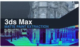 cmiVFX - 3DS Max Matte Painting Extraction
