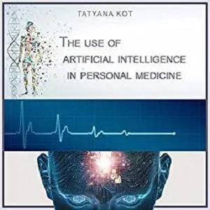 The use of artificial intelligence in personal medicine