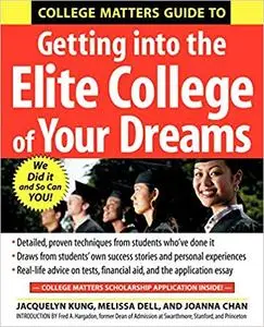 College Matters Guide to Getting Into the Elite College of Your Dreams