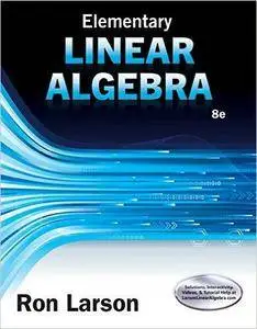 Elementary Linear Algebra (8th Edition)