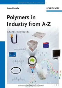 Polymers in Industry from A to Z: A Concise Encyclopedia