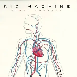 Kid Machine - First Contact (2014)
