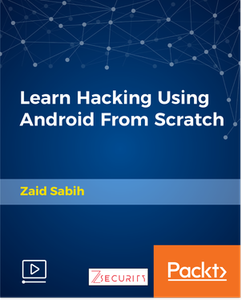 Learn Hacking Using Android From Scratch