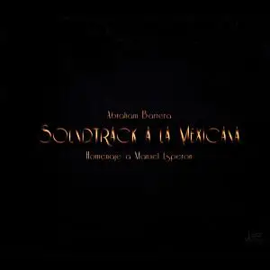 Abraham Barrera - Barrera: Soundtrack a la Mexicana (2019)