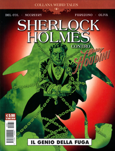Sherlock Holmes Contro Harry Houdini - Il Genio Della Fuga