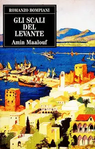 Maalouf Amin - Gli scali del Levante