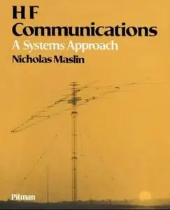 HF Communications: A Systems Approach (Repost)