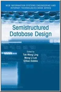 Semistructured Database Design 