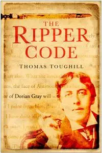 «The Ripper Code» by Thomas Toughill