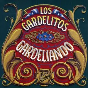 Los Gardelitos - Gardeliando - 1998 - Rock Argentino