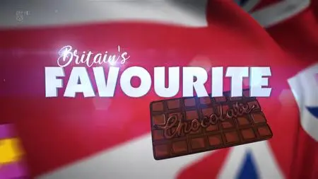 Ch5. - Britain's Favourite Chocolate Bar (2018)