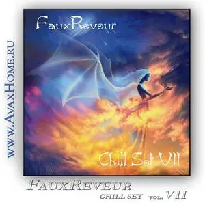 FauxReveur - Chill Set VII (2oo7)
