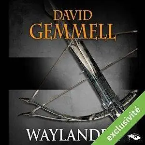 David Gemmell, "Waylander"